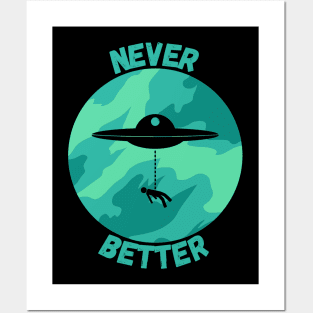 Never better Alien Posters and Art